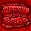 Play Vowels in Your Bowels Online